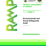 This document is an Environmental and Social Safeguards Audit for Phase 1 and Phase 2 sub-projects of the Second Rural Access and Mobility Project (RAMP 2) in Adamawa, Enugu, Niger, and Osun States, Nigeria.